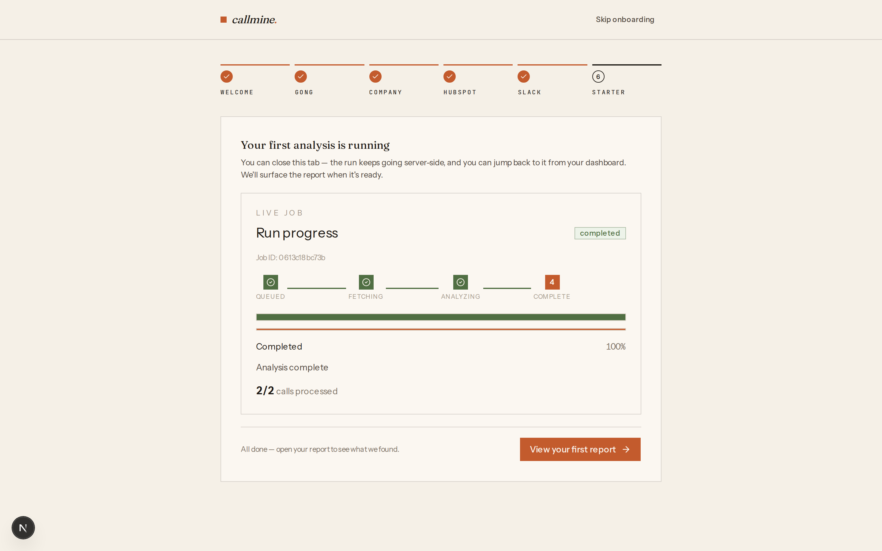 Callmine onboarding wizard, step 7 — Your first analysis is running, with live progress